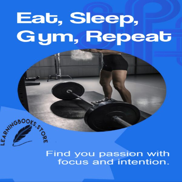 Eat Sleep Gym repeat - ebook